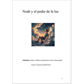 Noah y el poder de la luz - Cardell Pons Carmen