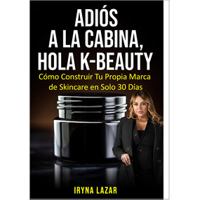 Adiós a la cabina, Hola K-Beauty - lazar iryna