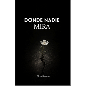 Donde Nadie Mira - hinarejos alexia