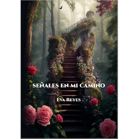 SEÑALES EN MI CAMINO - Barrios espigares Eva
