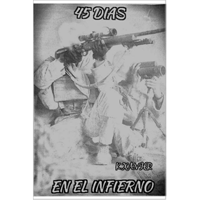 45  DIAS  EN  EL  INFIERNO - Cortada Pujol Xavier