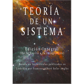 Teoría de un Sistema - Edición Integral - Soler Angles Francisco Alberto