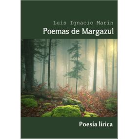 Poemas de Margazul - Marín García Luis Ignacio