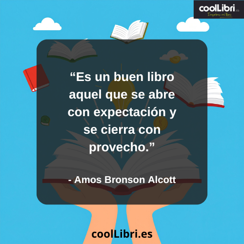 Es un buen libro aquel que se abre con expectación y se cierra con provecho - coollibri.es