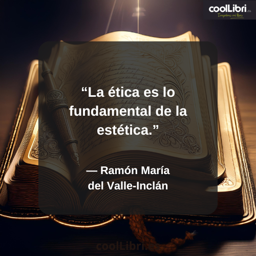 La ética es lo fundamental de la estética - coollibri.es