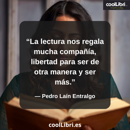 La lectura nos regala mucha compañía, libertad para ser de otra manera y ser más - coollibri.es