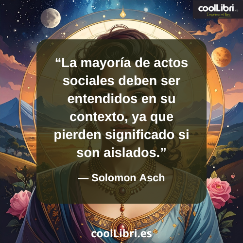 La mayoría de actos sociales deben ser entendidos en su contexto - coollibri.es