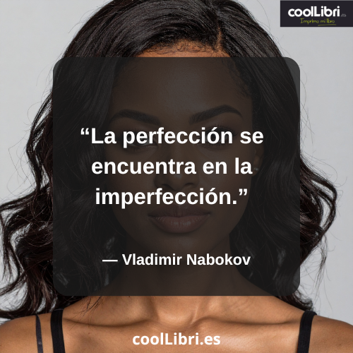 La perfección se encuentra en la imperfección - coollibri.es