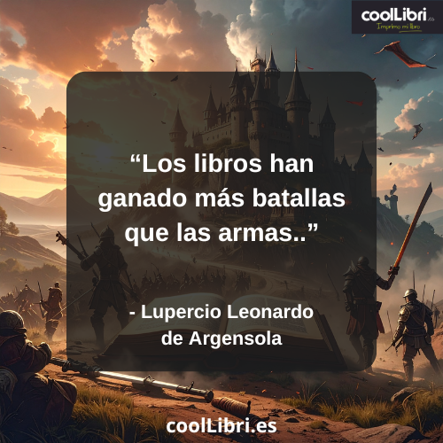 Los libros han ganado más batallas que las armas. - coollibri.es
