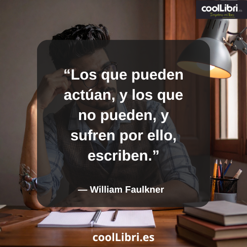 Los que pueden actúan, y los que no pueden, y sufren por ello, escriben - coollibri.es
