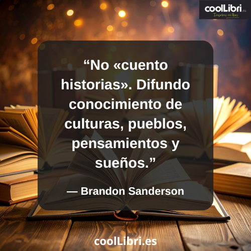 No «cuento historias». Difundo conocimiento de culturas, pueblos, pensamientos y sueños- coollibri.es