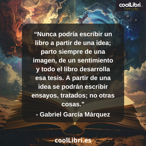 Nunca podría escribir un libro a partir de una idea - coollibri.es