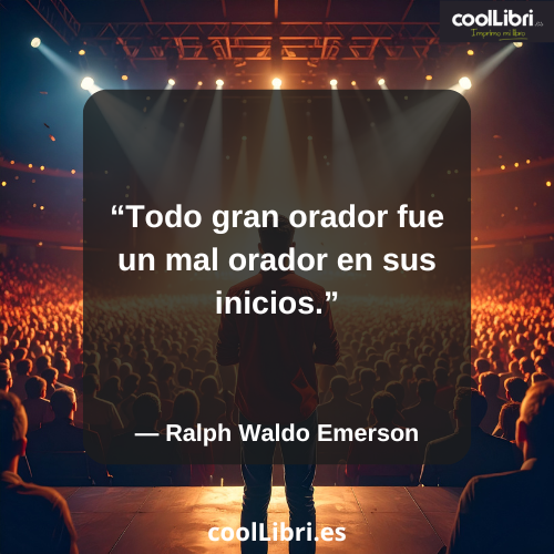 Todo gran orador fue un mal orador en sus inicios - coollibri.es