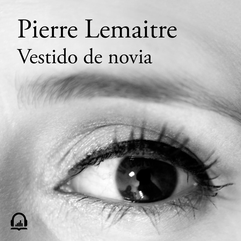 “Vestido de novia” de Pierre Lemaitre